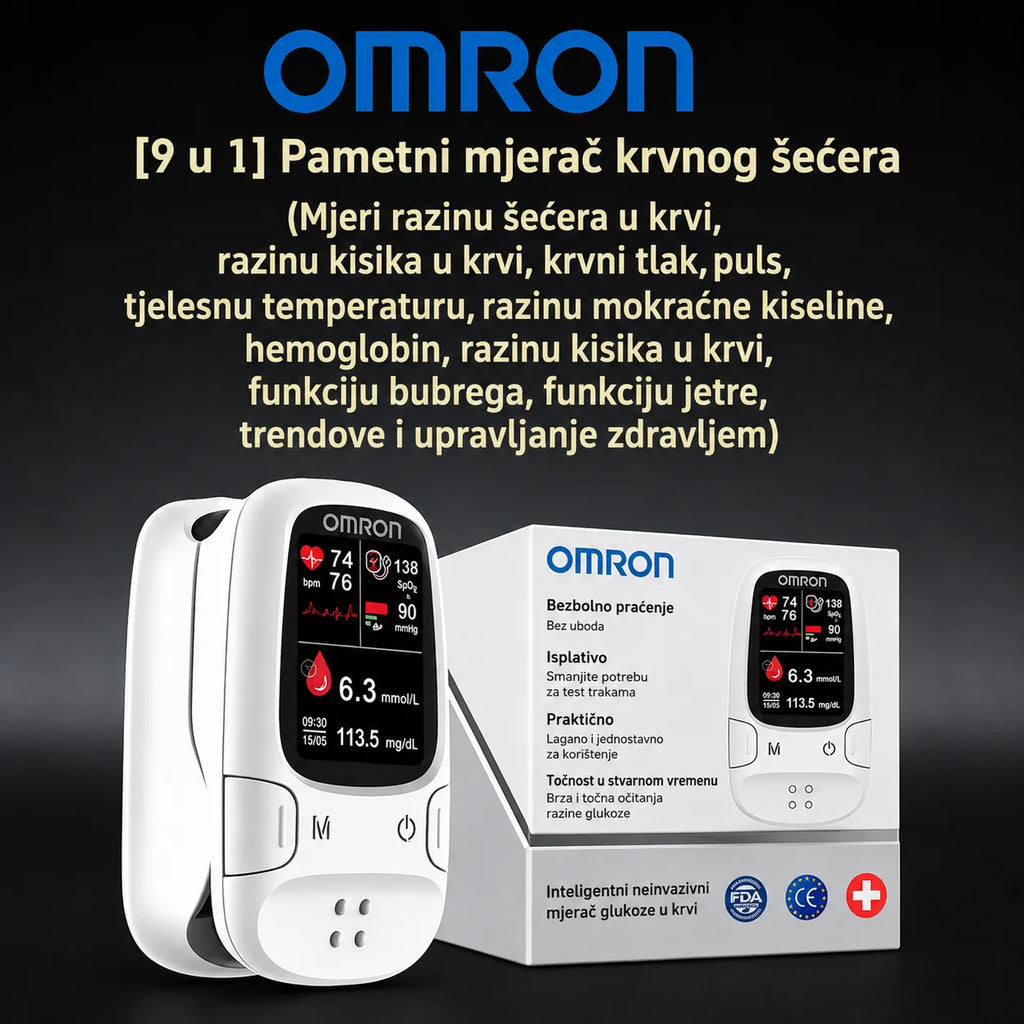 🔥Još uvijek bockate iglu kako biste izmjerili šećer u krvi? Novi proizvod za 2026.! Omron™ neinvazivni mjerač glukoze u krvi – Nije potrebna igla, brzo, pouzdano i točno mjerenje.